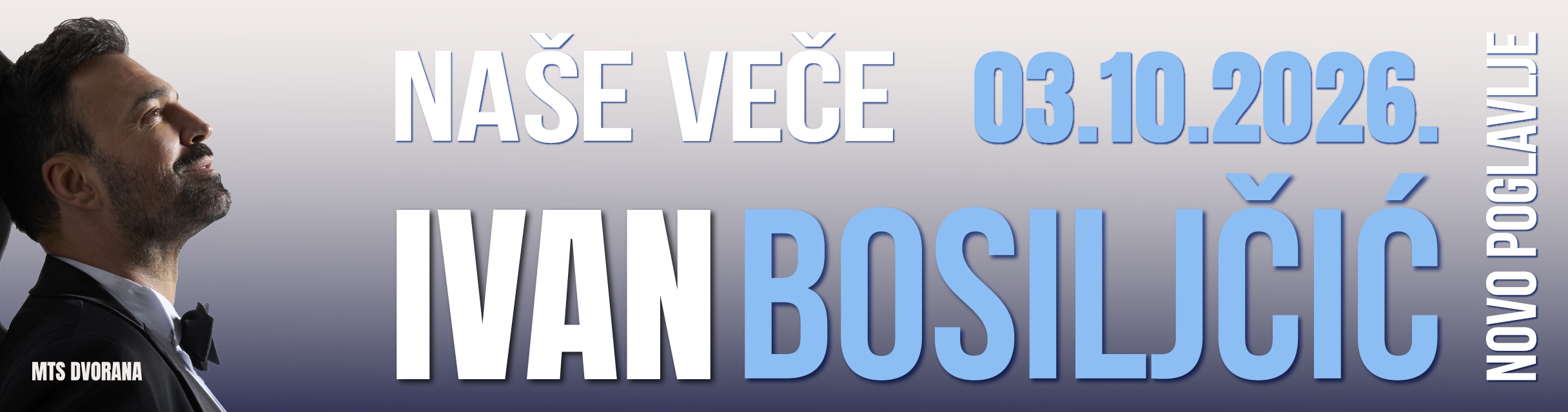 Ivan Bosiljčić - Naše veče - NOVA SEZONA