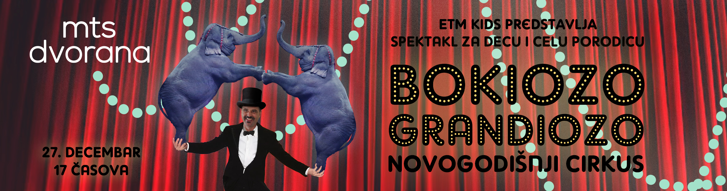 BOKIOZO GRANDIOZO – NOVOGODIŠNJI CIRKUS